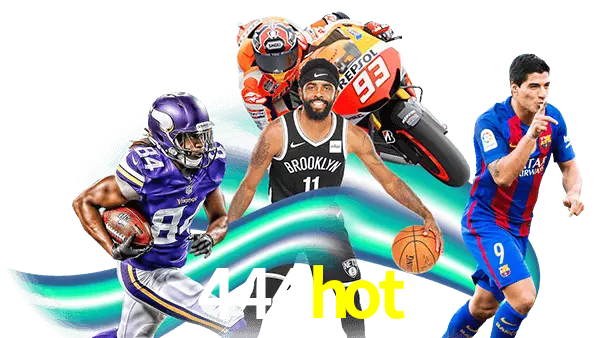 444hot